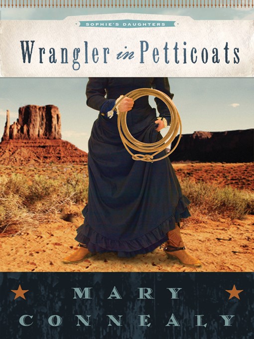 Title details for Wrangler in Petticoats by Mary Connealy - Available